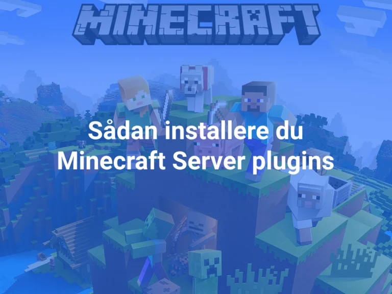 Sådan installere du plugins på din Minecraft Server